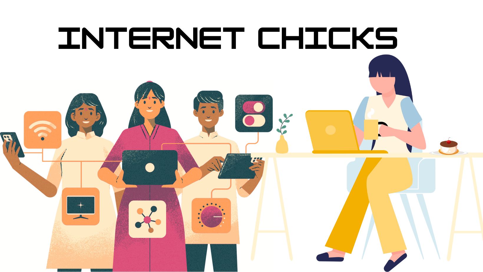 Internet Chicks: Rise of Online Women in World